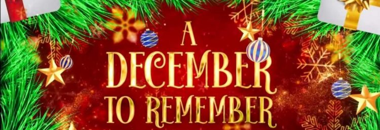 A December to Remember සුන්දර රාත්රිය විඳගන්න ඔබ සූදානම්ද?